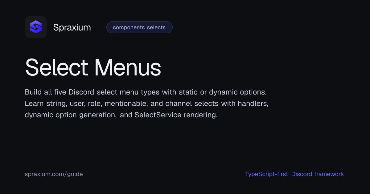 Select Menus | Spraxium