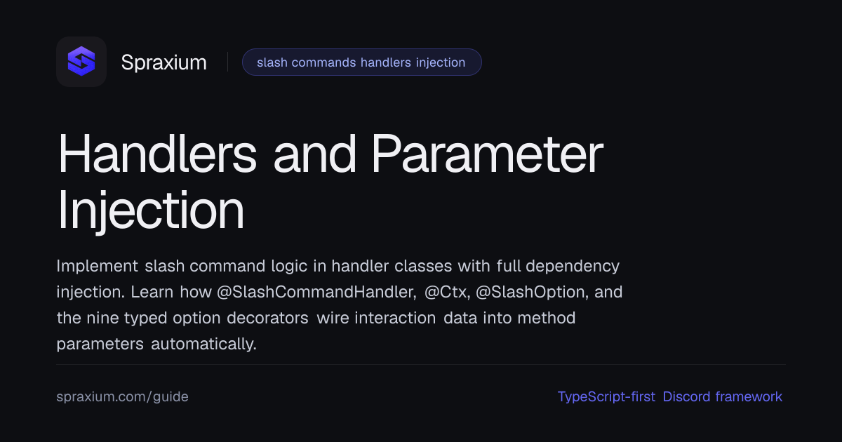 Handlers and Parameter Injection | Spraxium
