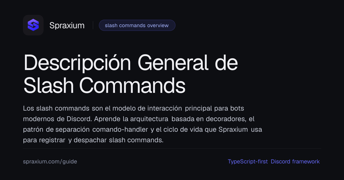 Descripción General de Slash Commands | Spraxium