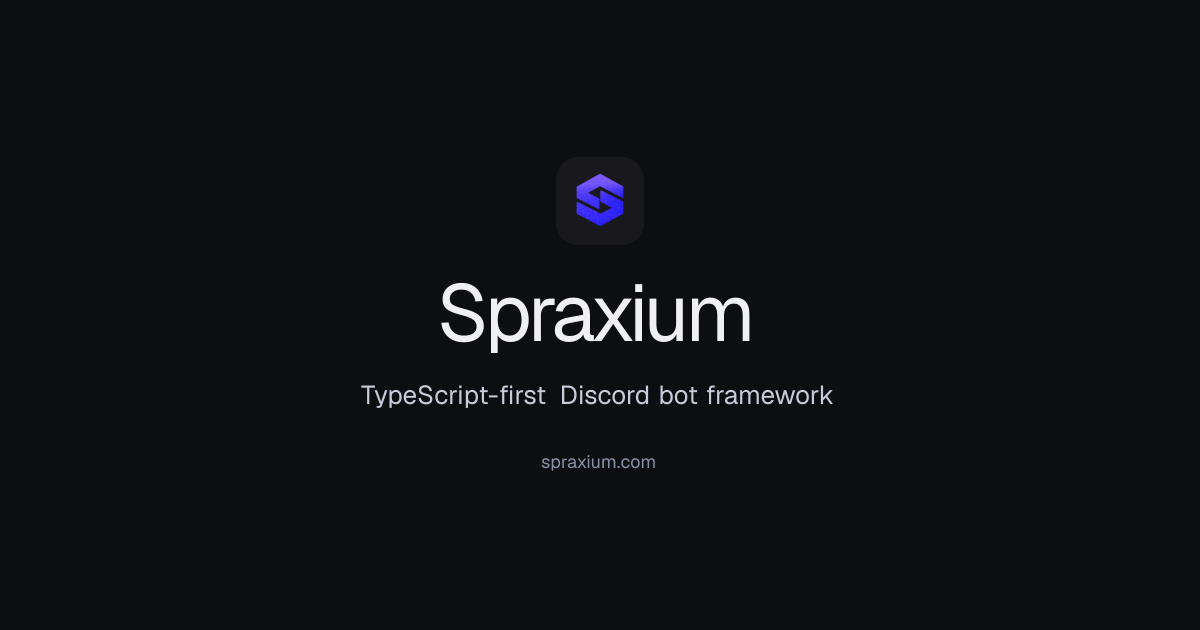 Spraxium | Framework TypeScript para Discord